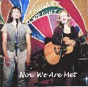 CD cover- Now We are Met - click to view the track list